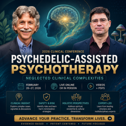Psychedelic-Assisted Psychotherapy: Neglected Clinical Complexities 2026